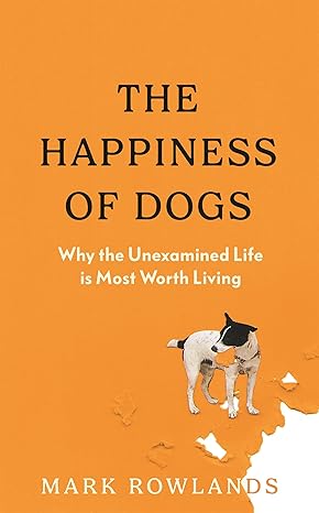 the happiness of dogs